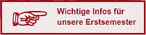 >>> Wichtige Infos für unsere Erstsemester zum Semesterstart