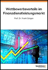 Buch Görgen, Frank: Wettbewerbsvorteile im Finanzdienstleistungsmarkt