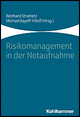 Buch Strametz, Reinhard / Bayeff-Filloff, Michael [Hrsg.]: Risikomanagement in der Notaufnahme
