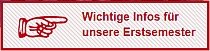 >>> Wichtige Infos für unsere Erstsemester