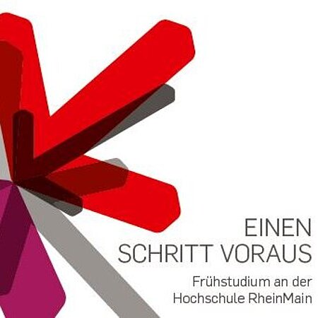 Grafiklink: Flocke der HSRM mit Schriftzug Einen Schritt voraus. Frühstudium and der Hochschule RheinMain