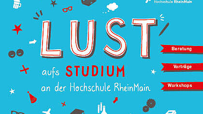 Lust aufs Studium an der Hochschule RheinMain