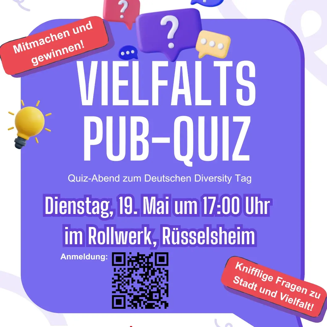 Das Bild bewirbt das "Vielfalts Pub-Quiz" am Dienstag, den 19. Mai um 17:00 Uhr im Rollwerk, Rüsselsheim, anlässlich des Deutschen Diversity Tags. Interessierte können sich anmelden. Der Hinweis zum Mitmachen und Gewinnen ist ebenfalls enthalten.