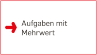 Aufgaben mit Mehrwert