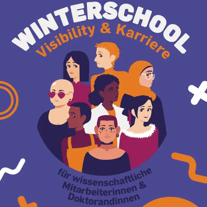 Das Bild zeigt einen bunten Grafikentwurf, der verschiedene Personen in Porträtform darstellt. Der Text "WINTERSCHOOL Visibility & Karriere" weist auf eine Veranstaltung für wissenschaftliche Mitarbeiterinnen und Doktorandinnen hin. Farblich dominieren Lila- und Gelbtöne.