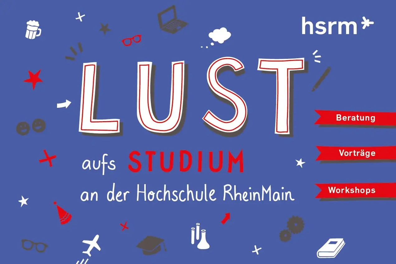 Blauer Hintergrund mit dem Text "LUST aufs STUDIUM an der Hochschule RheinMain". Um den Text herum sind verschiedene Symbole, die Informationen über Beratungen, Vorträge und Workshops zu Studienangeboten vermitteln.