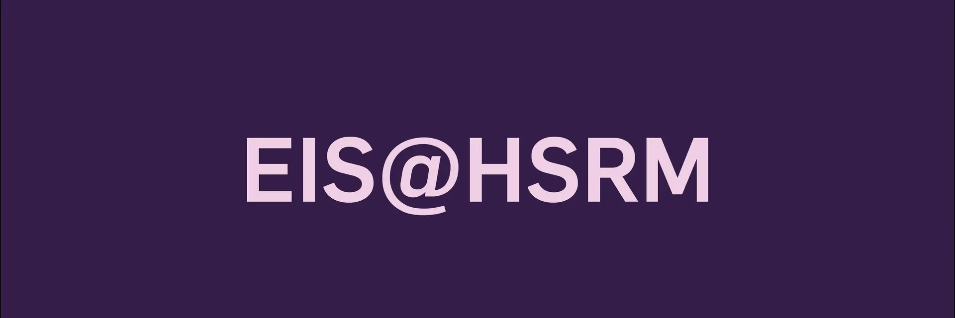 Das Bild zeigt den Text "EIS@HSRM" auf einem lila Hintergrund. Es handelt sich vermutlich um eine Botschaft oder ein Logo in Verbindung mit einer Institution oder Veranstaltung.