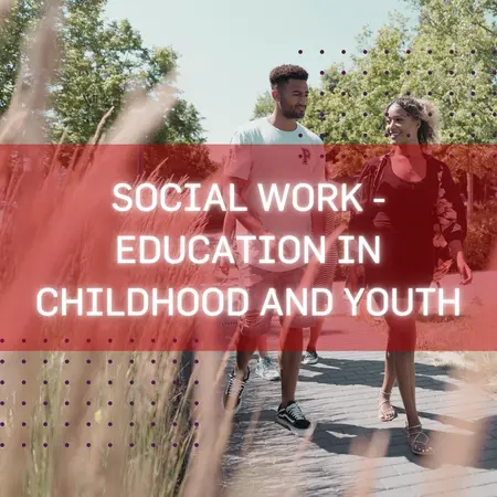 Social Work - Education in childhood and youth